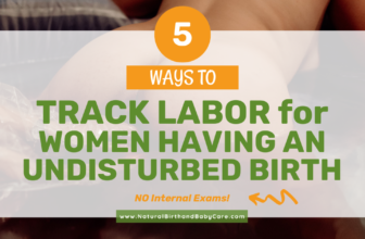 5 Methods to Observe Labor Progress for Girls Having an Undisturbed Start (NO Inside Exams)